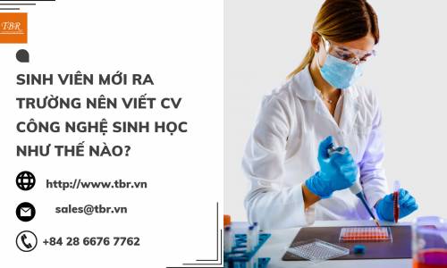 SINH VIÊN MỚI RA TRƯỜNG NÊN VIẾT CV CÔNG NGHỆ SINH...